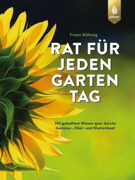 Title details for Rat für jeden Gartentag by Franz Böhmig - Available